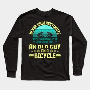 Never Underestimate A Old man With A Bicycle Long Sleeve T-Shirt